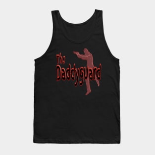 The Daddyguard Father Day Tank Top